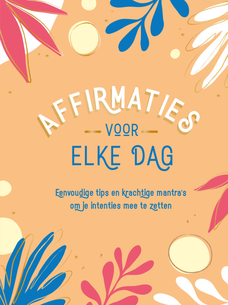 Affirmaties Voor Elke Dag REBO Productions